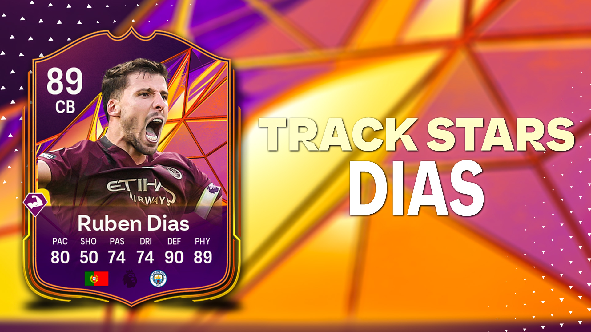 Best way to complete the 89 Track Stars Ruben Dias