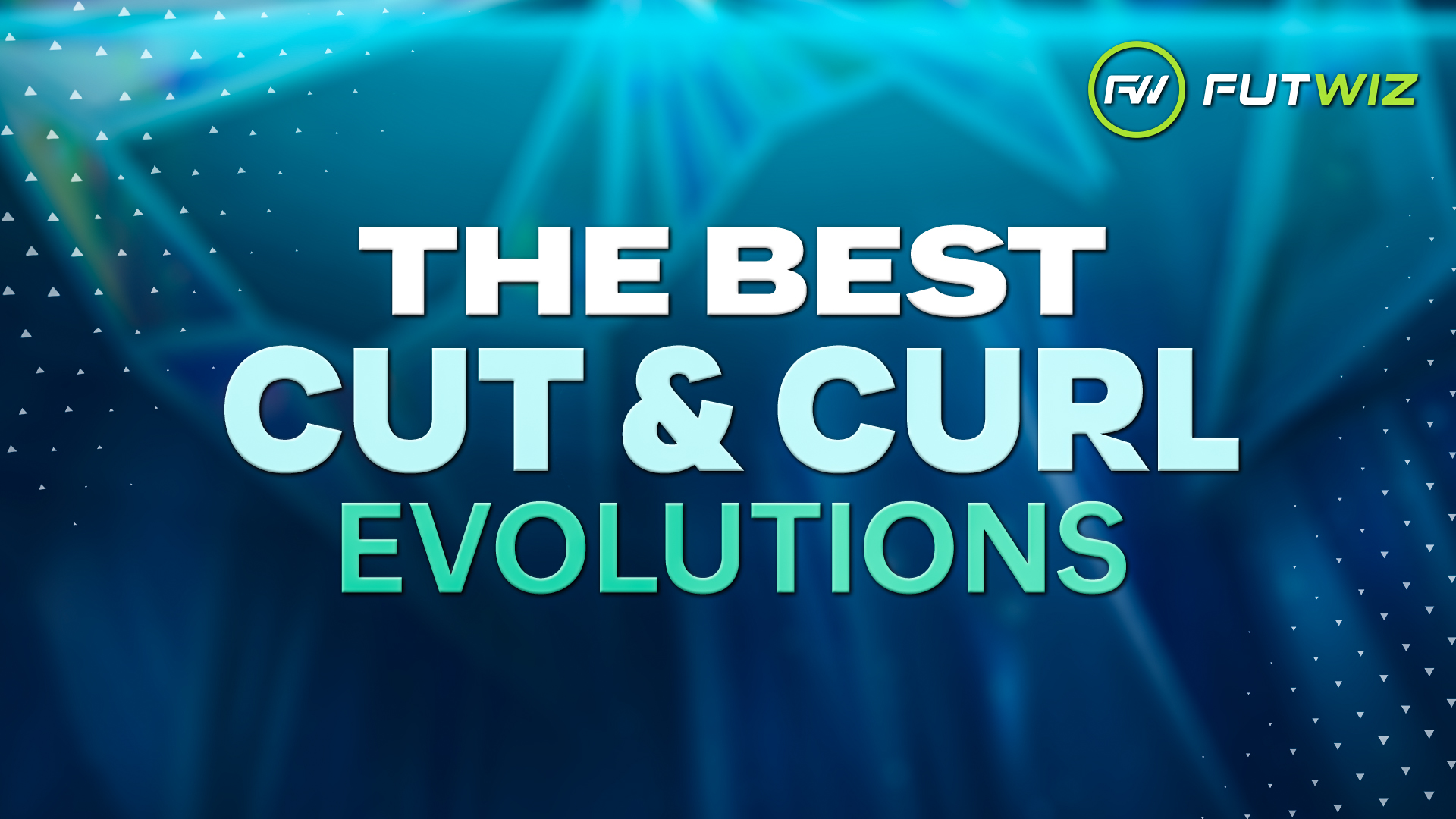 Best Players for the Cut & Curl Evolution in FC25