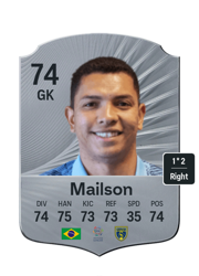 Mailson's FC26 Ultimate Team card - 74 OVR GK with 1-star skills, showing pace 74, shooting 75, passing 73, dribbling 73, defending 35, physicality 74