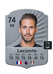 Benjamin Lecomte's FC26 Ultimate Team card - 74 OVR GK with 1-star skills, showing pace 73, shooting 72, passing 75, dribbling 75, defending 41, physicality 73