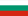 Bulgaria